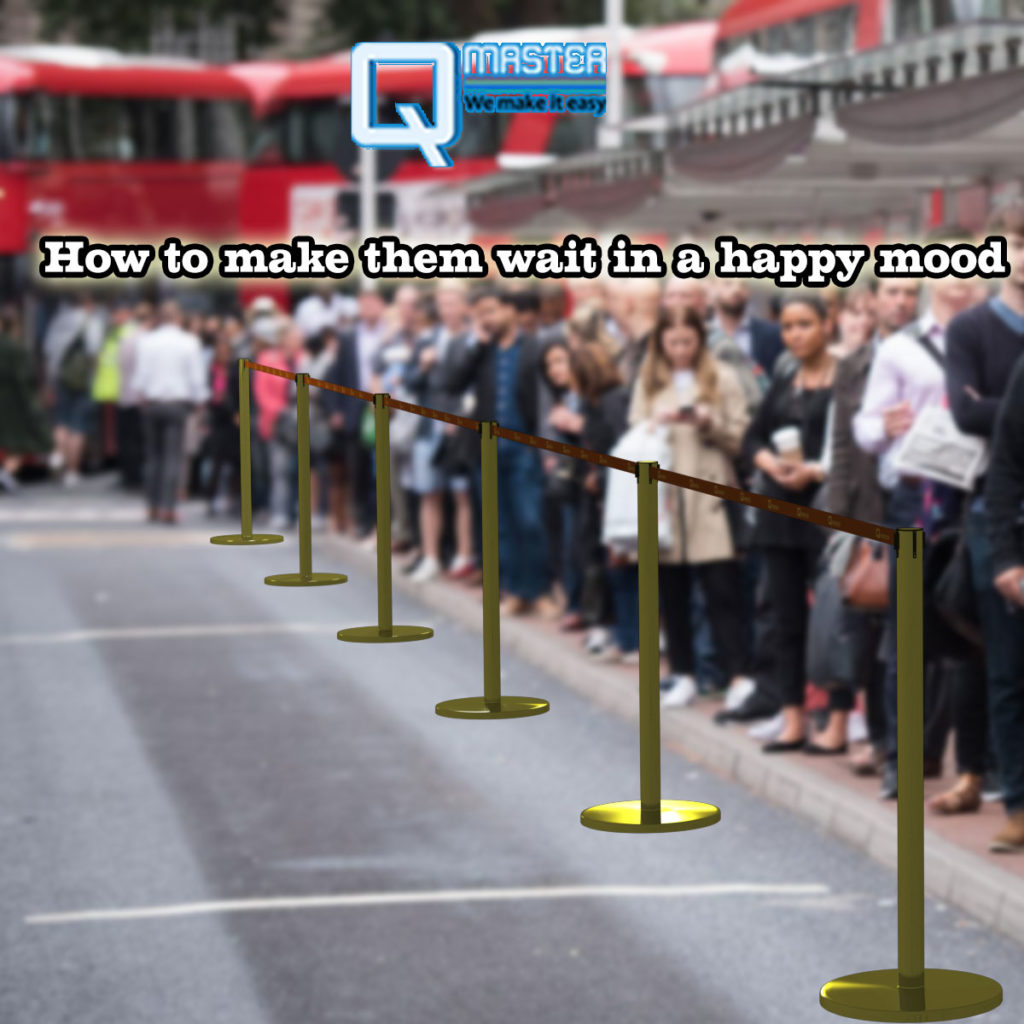 How to make them wait in a happy mood